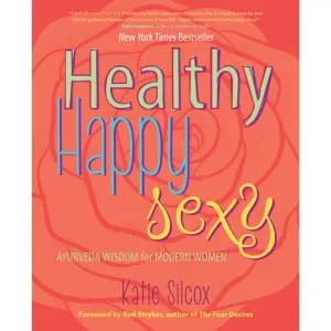 Healthy, Happy, Sexy