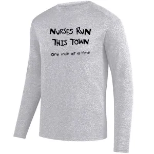 Men's HeatherSoft Tech Long Sleeve Crew - "Nurses Run This Town"